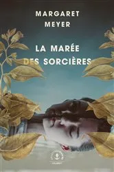 Book cover of La marée des sorcières by Margaret Meyer
