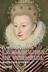 Book cover of La marquise de Verneuil, maîtresse d'Henri IV by Unknown