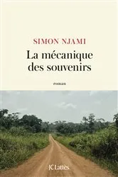 Book cover of La Mécanique des souvenirs by Simon Njami