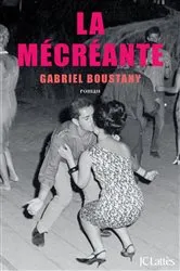 Book cover of La mécréante by Gabriel Boustany