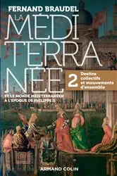 Book cover of La Méditerranée et le monde méditerranéen au temps de Philippe II - Tome 2 by Fernand Braudel