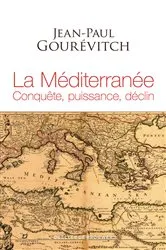 Book cover of La Méditerranée by Jean-Paul Gourévitch