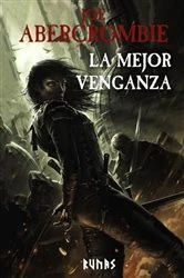 Book cover of La mejor venganza by Joe Abercrombie