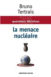 Book cover of La menace nucléaire by Bruno Tertrais