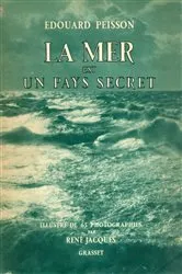 Book cover of La mer est un pays secret by Edouard Peisson