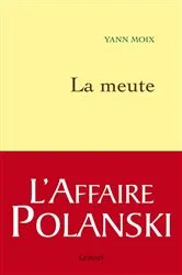 Book cover of La meute by Yann Moix