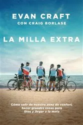 Book cover of La milla extra by Evan Craft