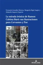 Book cover of La mirada irónica de Ramon Calsina Baró: sus ilustraciones para Cervantes y Poe by Margarita Rigal Aragon