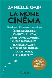 Book cover of La môme cinéma by Danielle Gain