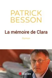 Book cover of La mémoire de Clara by Patrick Besson