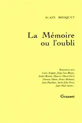 Book cover of La mémoire ou l'oubli by Alain Bosquet