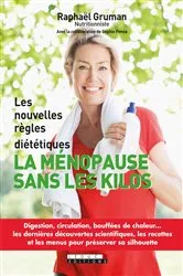 Book cover of La ménopause sans les kilos by Raphaël Gruman