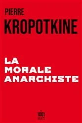 Book cover of La Morale anarchiste by Pierre Kropotkine