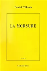 Book cover of La Morsure by Patrick Villemin