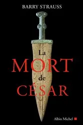 Book cover of La Mort de César by Barry Strauss