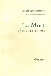 Book cover of La mort des autres by Unknown