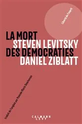 Book cover of La mort des démocraties by Daniel Ziblatt