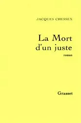 Book cover of La mort d'un juste by Jacques Chessex