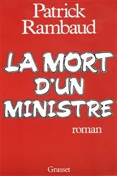 Book cover of La mort d'un ministre by Patrick Rambaud