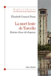 Book cover of La Mort lente de Torcello by Élisabeth Crouzet-Pavan