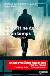 Book cover of La mort ne dure qu'un temps - Prix du Polar, Grand Prix Femme Actuelle 2022 by Unknown