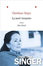 Book cover of La Mort viennoise by Christiane Singer