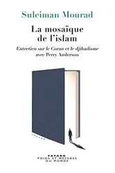 Book cover of La Mosaïque de l'islam by Suleiman Mourad