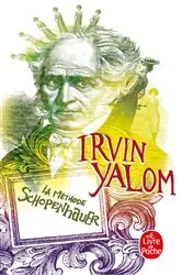 Book cover of La Méthode Schopenhauer by Irvin Yalom