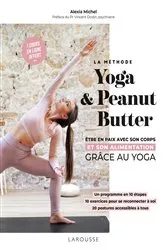 Book cover of La méthode yoga and peanut butter by Alexia Michel