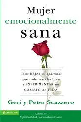 Book cover of La mujer emocionalmente sana by Geri Scazzero