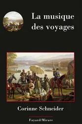 Book cover of La musique des voyages by Corinne Schneider