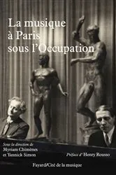 Book cover of La musique à Paris sous l'Occupation by Myriam Chimènes