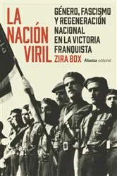 Book cover of La nación viril by Zira Box
