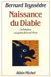 Book cover of La Naissance du Diable by Bernard Teyssedre
