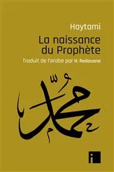 Book cover of La naissance du Prophète by MUHAMMAD HAYTAMI