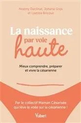Book cover of La naissance par voie haute by Floriane Stauffer-obrecht