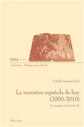 Book cover of La narrativa española de hoy (2000-2010) by Silvia Fabrizio-Costa