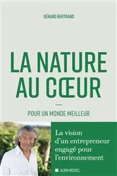 Book cover of La Nature au c ur by Gérard Bertrand
