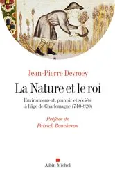 Book cover of La Nature et le roi by Patrick Boucheron