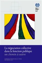 Book cover of La négociation collective dans la fonction publique by International Labour Office