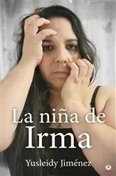 Book cover of La niña de Irma by Unknown