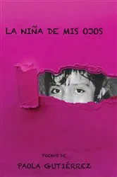 Book cover of La Niña de Mis Ojos by Paola Gutiérrez