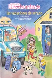 Book cover of La noche antes de las vacaciones de verano (The Night Before Summer Vacation Spanish Edition) by Natasha Wing