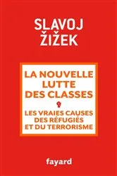 Book cover of La nouvelle lutte des classes by Slavoj Zizek