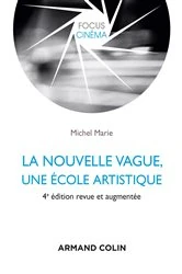 Book cover of La nouvelle vague, une école artistique - 4e éd. (4th ed.) by Michel Marie