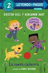 Book cover of La nueva cachorra (The New Puppy Spanish Edition) by Kristen Bell