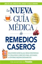 Book cover of La nueva guía médica de remedios caseros by Editors Of Prevention Magazine