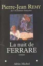 Book cover of La Nuit de Ferrare by Pierre-Jean Remy
