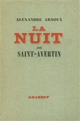 Book cover of La nuit de Saint-Avertin by Alexandre Arnoux