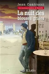 Book cover of La nuit des blouses grises by Jean Contrucci
